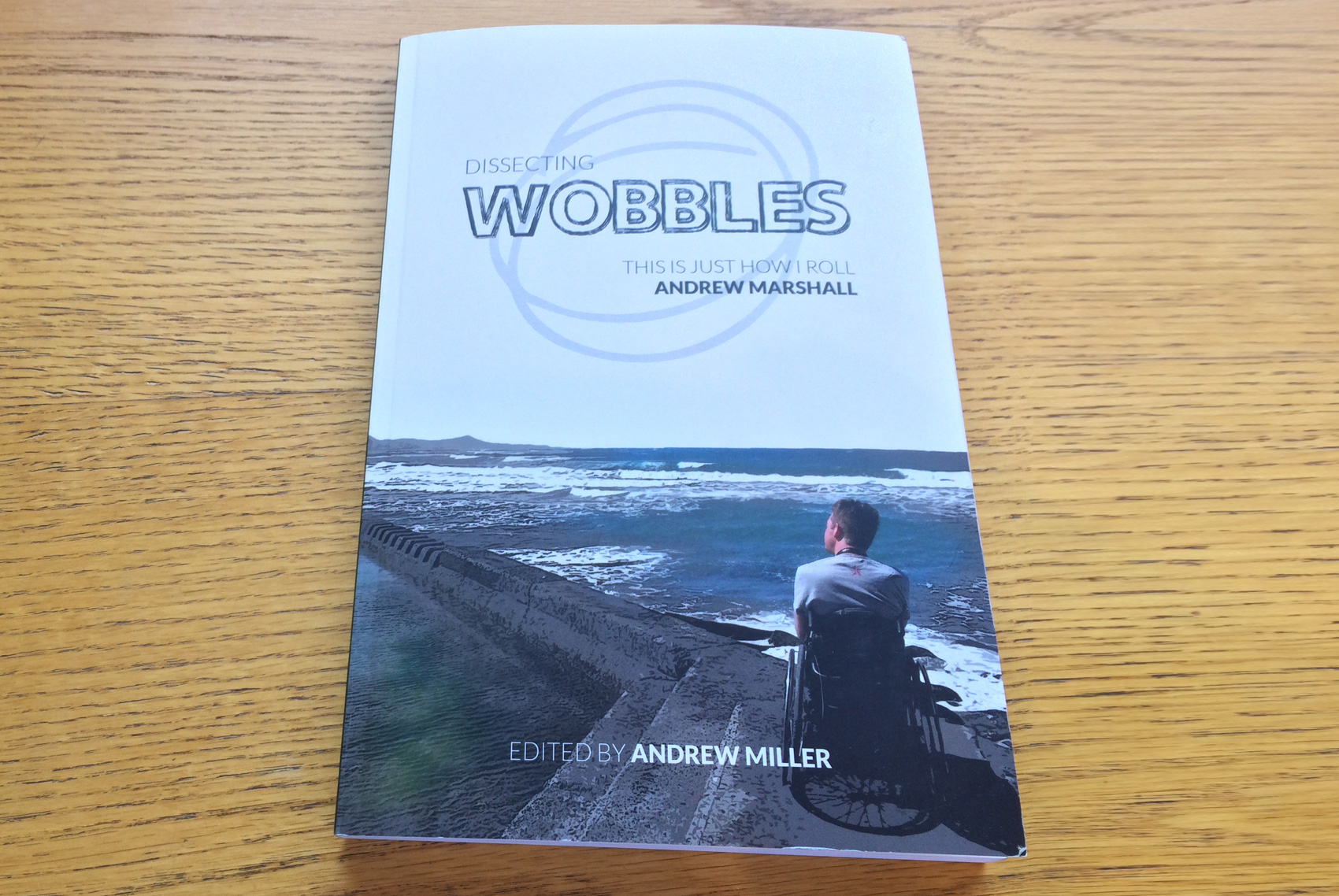 Dissecting Wobbles, Andrew Marshall, FA, disability, memoirs